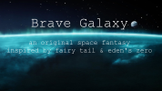 Brave Galaxy