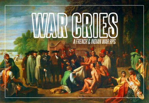 WAR CRIES: A Colonial RPG